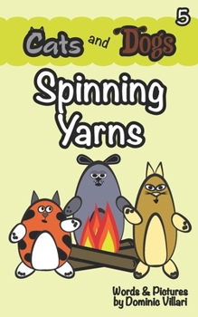 Paperback Cats and Dogs - Spinning Yarns Book