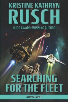 Searching for the Fleet: A Diving Novel - Book #7 of the Diving Universe