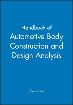 Hardcover Handbook of Automotive Body Construction and Design Analysis Book