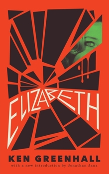 Paperback Elizabeth: A Novel of the Unnatural Book