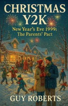 Christmas Y2K New Year's Eve 1999 The Parents Pact