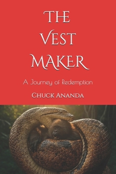 Paperback The Vest Maker: A Journey of Redemption Book
