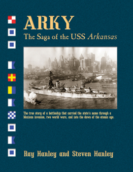 Paperback Arky: The Saga of the USS Arkansas Book