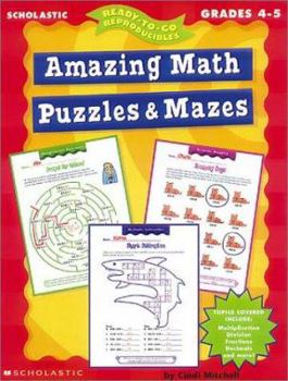 Paperback Amazing Math Puzzles & Mazes (4-5) Book