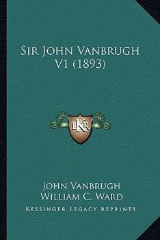 Paperback Sir John Vanbrugh V1 (1893) Book