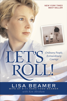 Paperback Let's Roll!: Ordinary People, Extraordinary Courage Book