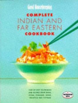 Hardcover "Good Housekeeping" Complete Indian and Far Eastern Cookbook (Good Housekeeping Cookery Club) Book