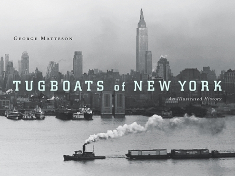 Paperback Tugboats of New York: An Illustrated History Book