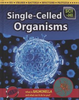 Single-Celled Organisms. L. Patricia Kite - Book  of the Sci-hi