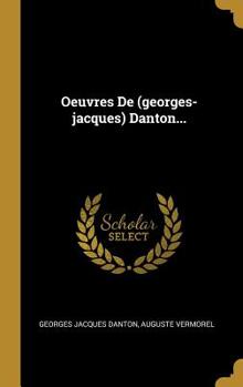 Hardcover Oeuvres De (georges-jacques) Danton... [French] Book