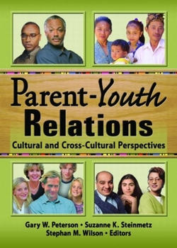 Paperback Parent-Youth Relations: Cultural and Cross-Cultural Perspectives Book