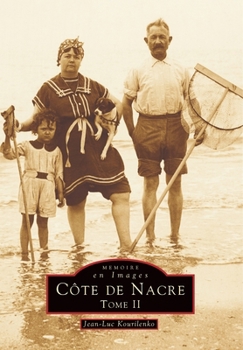 Paperback Côte de Nacre - Tome II [French] Book