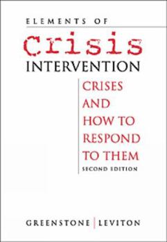 Paperback Elements of Crisis Intervention: Crises and How to Respond to Them Book