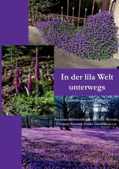 Paperback In der lila Welt unterwegs: Erzählungen und Gedichte [German] Book