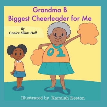 Grandma B Biggest Cheerleader For Me
