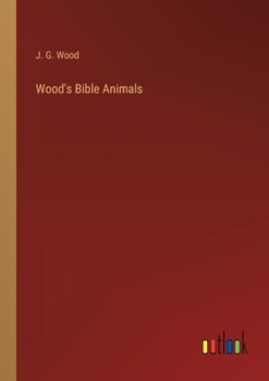 Wood's Bible Animals