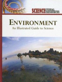 Hardcover Environment: An Illustrated Guide to Science Book