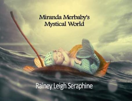 Paperback Miranda Merbaby's Mystical World Book