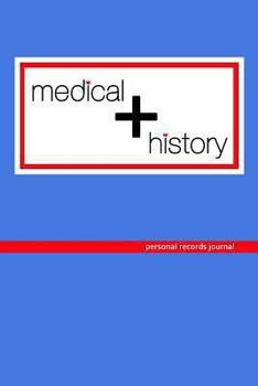 Paperback Medical History: Personal Records Journal Book