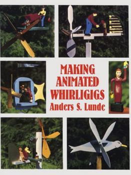 Paperback Making Animated Whirligigs Book