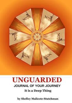 Unguarded: Journal of Your Journey