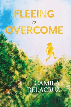 Paperback Fleeing to Overcome: A Young Woman's Choice Between Hate and Forgiveness (English Edition) Book
