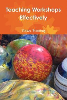 Paperback Teaching Workshops Effectively Book