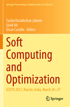 Paperback Soft Computing and Optimization: Scota 2021, Ranchi, India, March 26-27 Book