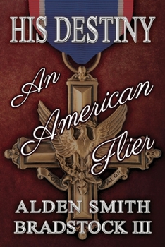 His Destiny: An American Flier