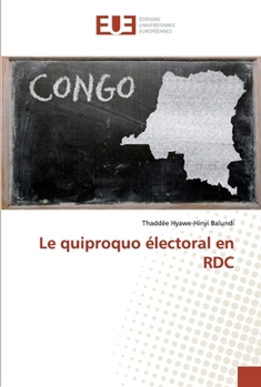 Paperback Le quiproquo électoral en RDC [French] Book