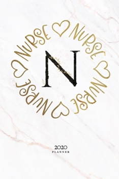 2020 Planner: Vintage Gold Floral Letter "N" Monogram Nurse Gift