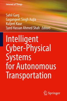 Paperback Intelligent Cyber-Physical Systems for Autonomous Transportation Book