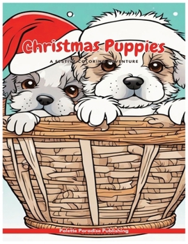 Paperback Christmas Puppies: A Festive Coloring Adventure Book