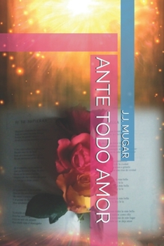 Paperback Ante Todo Amor [Spanish] Book