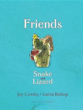 Friends: Snake and Lizard - Book #2 of the Snake and Lizard