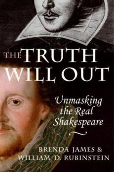 Hardcover The Truth Will Out: Unmasking the Real Shakespeare Book