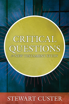 Hardcover Critical Questions for New Testament Study Book