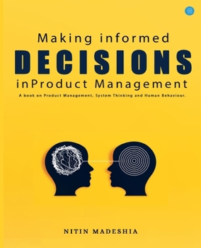 Paperback Making informed Decisions in Product Management Book