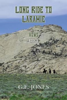Vows - Book #5 of the Long Ride to Laramie