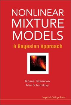 Hardcover Nonlinear Mixture Models: A Bayesian Approach Book