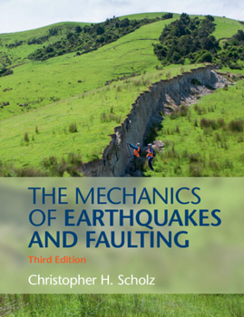 Paperback The Mechanics of Earthquakes and Faulting Book