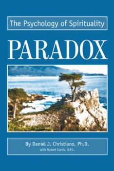 Paperback Paradox: The Psychology of Spirituality Book