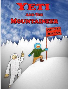 Paperback Yeti and the Mountaineer Book