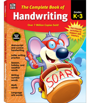 Paperback The Complete Book of Handwriting, Grades K - 3 Book