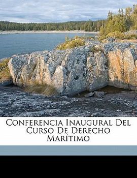 Paperback Conferencia inaugural del curso de Derecho Marítimo [Spanish] Book