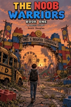 The N00b Warriors: Book One - The Graphic Novel