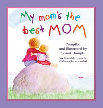 Hardcover My Mom's the Best Mom Book