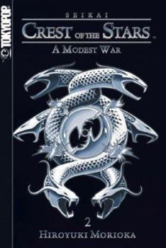 Paperback Seikai: Crest of the Stars: Volume 2: A Modest War Book