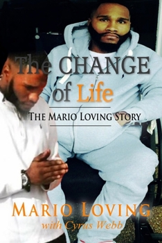 Paperback The Change of Life: The Mario Loving Story Book