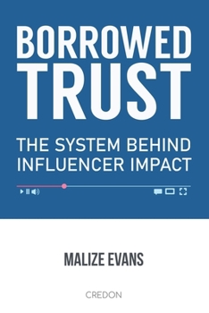 Paperback Borrowed Trust: The System Behind Influencer Impact Book
